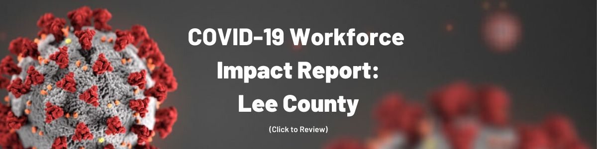 COVID-19 Workforce Impact Report: Lee County
