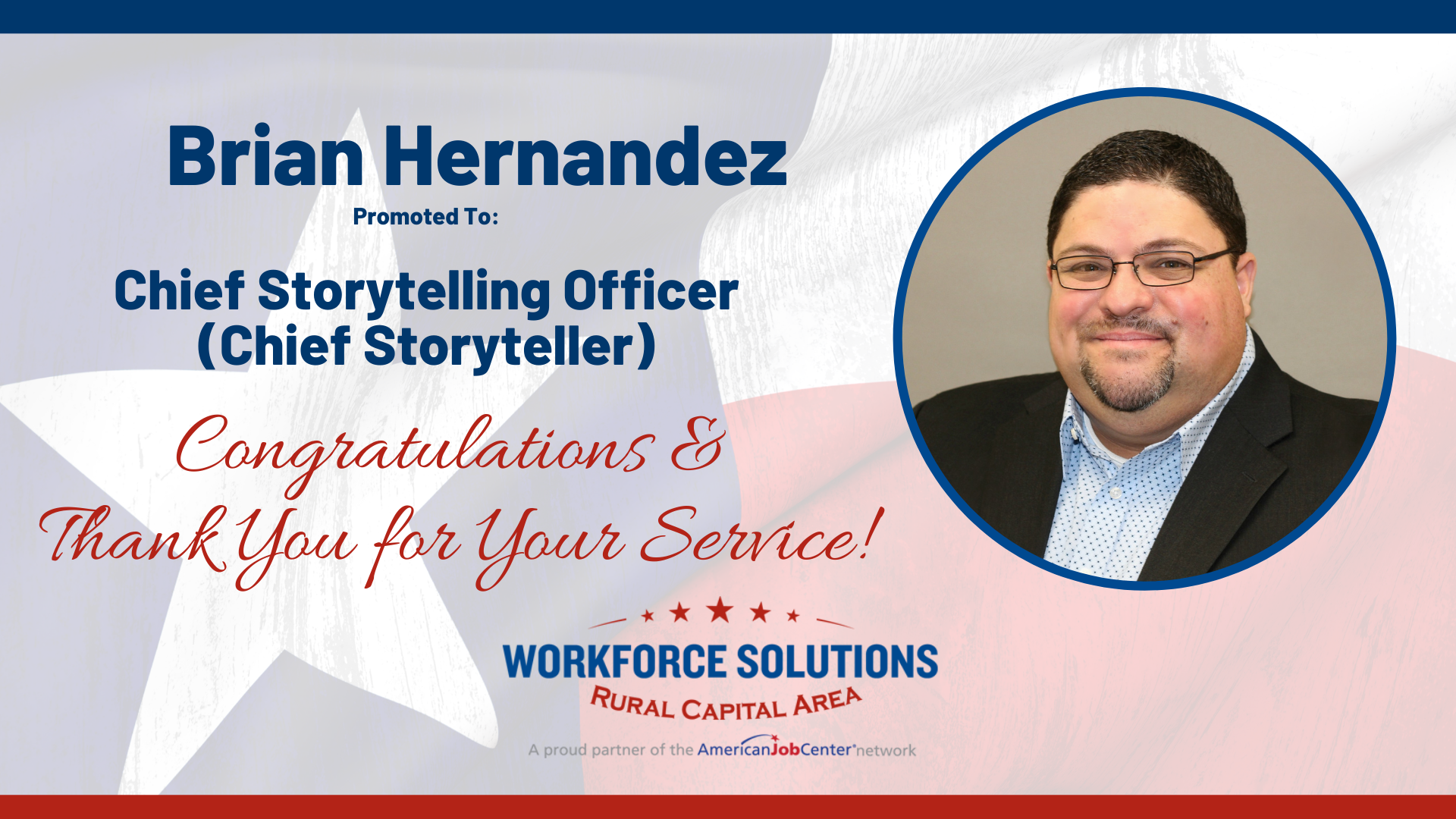 Brian Hernandez Promoted to Chief Storyteller for Workforce Solutions Rural Capital Area