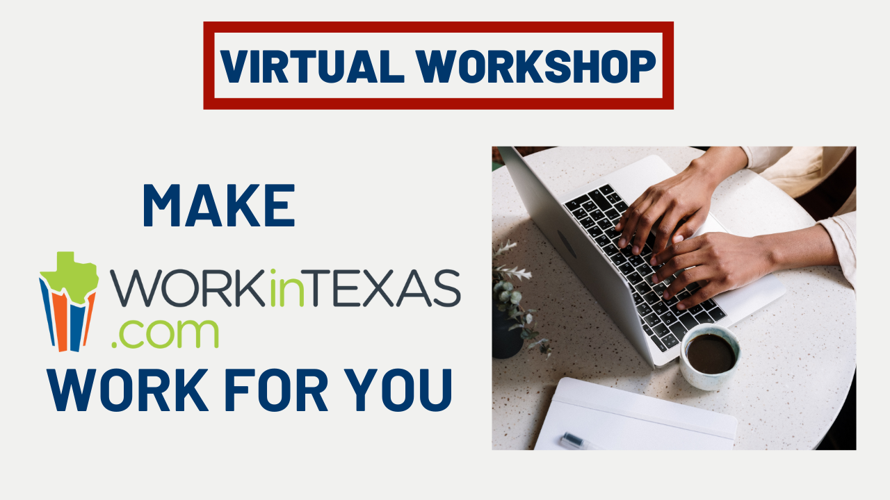 Make Work in Texas Work for You