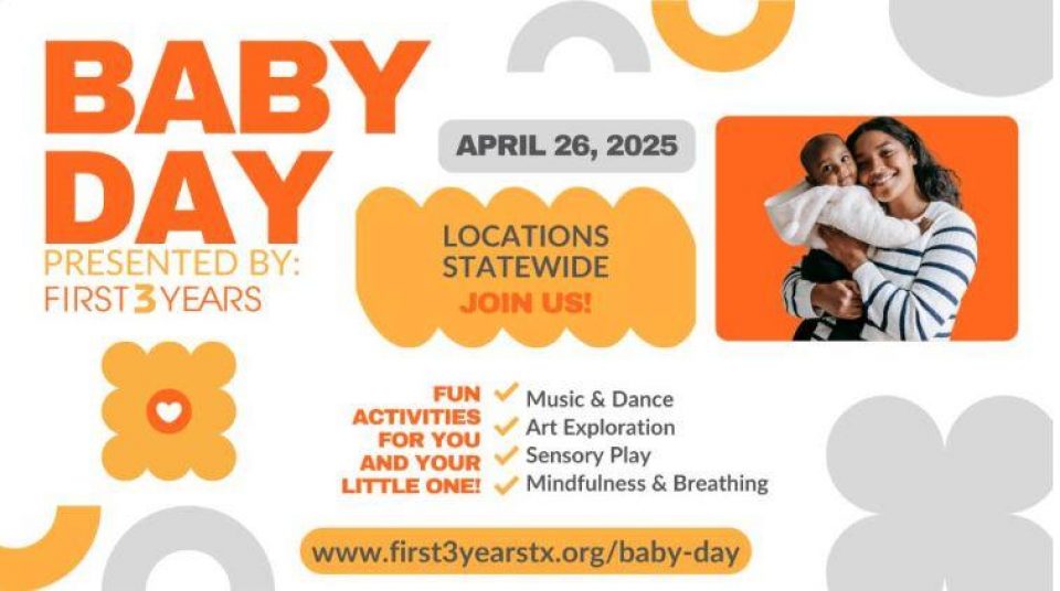 Baby Day 2025 – A Celebration for Texas’ Littlest Learners!