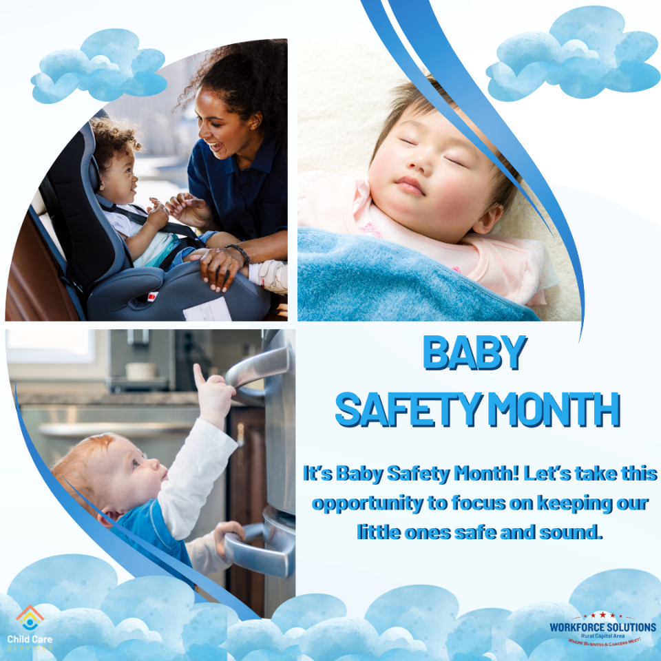 Baby Safety Month: Let’s Keep Our Little Ones Safe Together