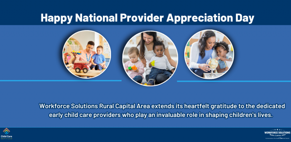 National Provider Appreciation Day: Celebrating Our Early Child Care Providers