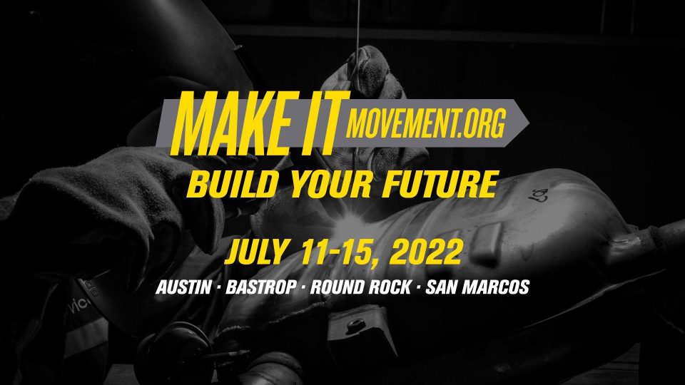 Make It Movement: Build Your Future Hiring Week to Help Launch Your Career in the Skilled Trades & Manufacturing