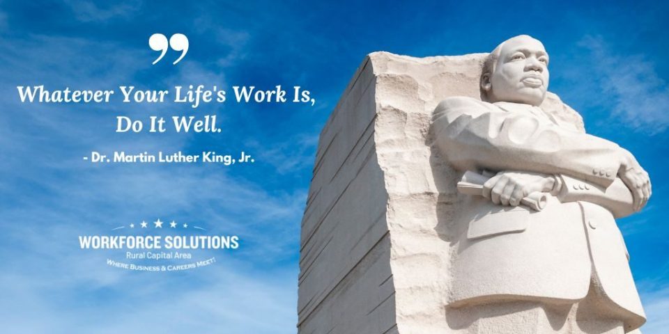 The Dignity of Work: Honoring Dr. Martin Luther King, Jr.