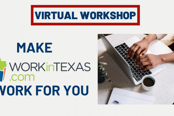 Workshop Make Work in Texas Work For You